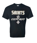 Saints VS Everybody Tee