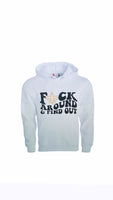 Fck Around Hoodie