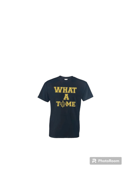 What a Time tee