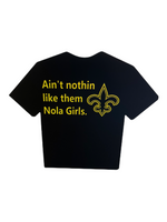 CROP TOP Nothing like a Nola Girl Tee