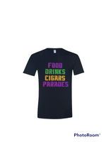 Food, drinks, cigars, Parades Tee