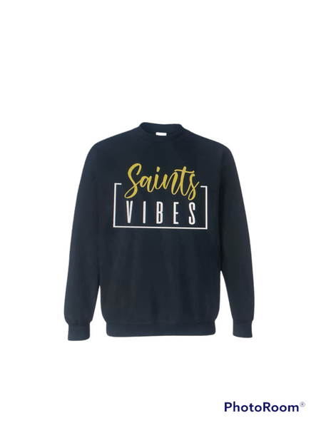 Saints Vibes Sweatshirt